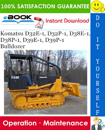 Komatsu D32e 1 D32p 1 D38e 1 D38p 1 D39e 1 D39p 1 Crawler Tractor Service Shop Repair Manual