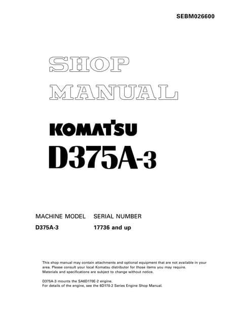 Komatsu D375a 3 Dozer Bulldozer Service Repair Workshop Manual Download Sn 17001 And Up