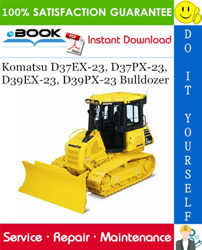 Komatsu D37ex 23 D37px 23 D39ex 23 D39px 23 Bulldozer Service Repair Manual