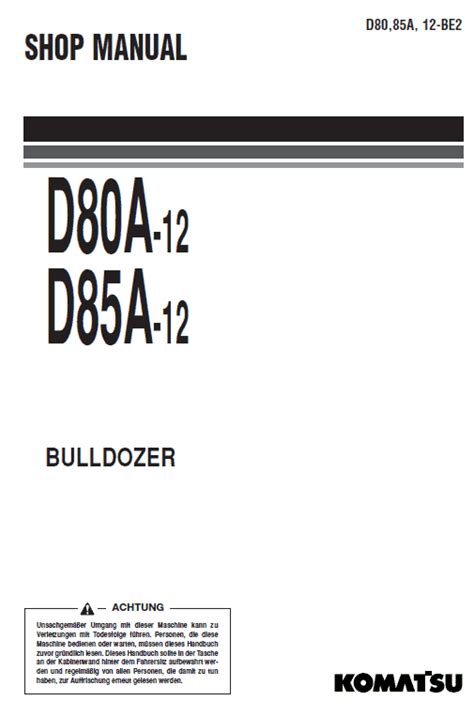 Komatsu D80a 12 D85a 12 Dozer Bulldozer Service Repair Workshop Manual Download Sn 10001 And Up