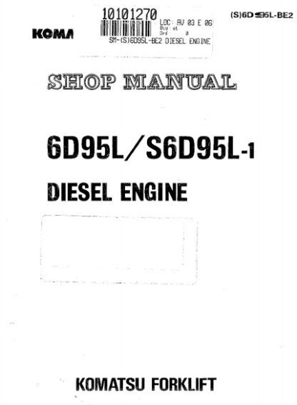 Komatsu Forklift 6d95l S6d95l 1 Diesel Engines Shop Service Manual