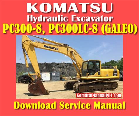 Komatsu Galeo Pc300 8 Pc300lc 8 Pc350 8 Pc350lc 8 Hydraulic Excavator Service Repair Shop Manual S N 60001 And Up