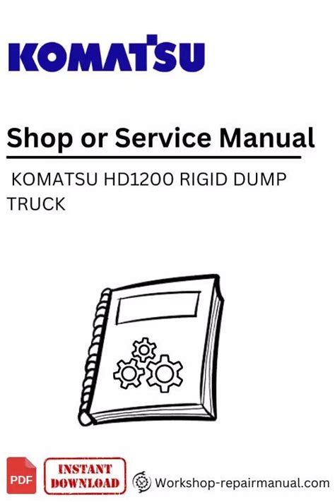 Komatsu Hd1200 Dump Truck Service Shop Repair Manual