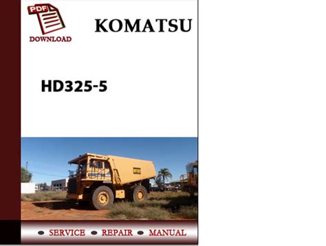 Komatsu Hd325 5 Workshop Service Repair Manual Pdf Download