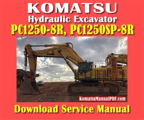 Komatsu Pc1250 8r Pc1250sp 8r Hydraulic Excavator Service Repair Shop Manual Sn 35001 And Up