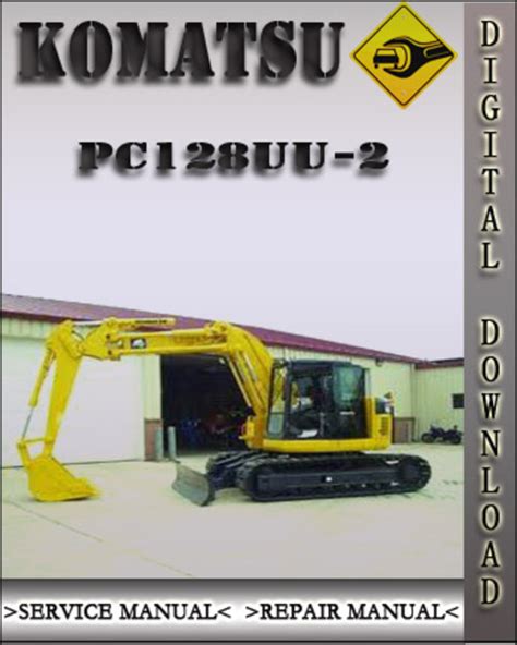 Komatsu Pc128uu 2 Factory Shop Service Repair Manual