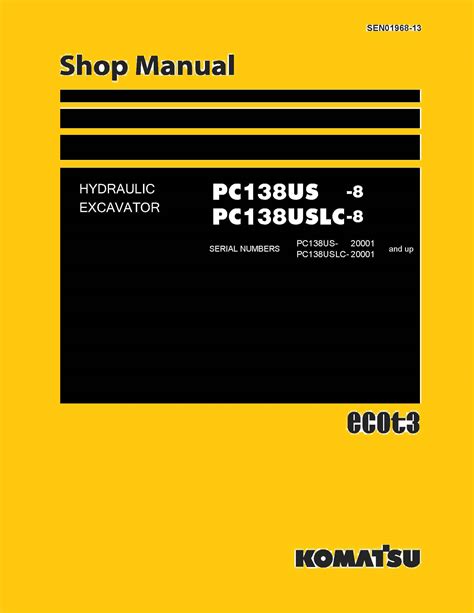 Komatsu Pc138us 8 Pc138uslc 8 Excavator Service Shop Manual