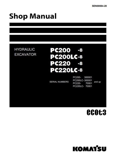 Komatsu Pc200 8 Pc200lc 8 Pc220 8 Pc220lc 8 Hydraulic Excavator Service Shop Repair Manual