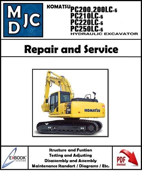 Komatsu Pc200 Pc200lc 6 Pc210lc 6 Pc220lc 6 Pc250lc 6 Hydraulic Excavator Service Shop Manual Download