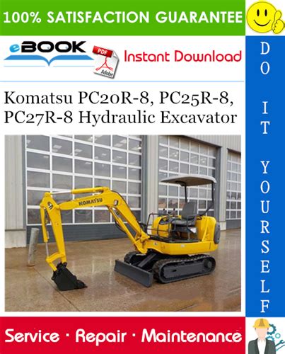 Komatsu Pc20r 8 Pc25r 8 Pc27r 8 Hydraulic Excavator Service Shop Repair Manual