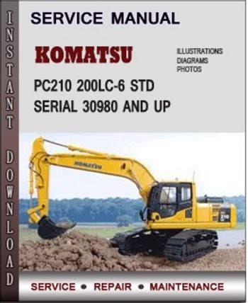 Komatsu Pc210 200lc 6 Std Serial 30980 And Up Factory Service Repair Manual Download Pdf