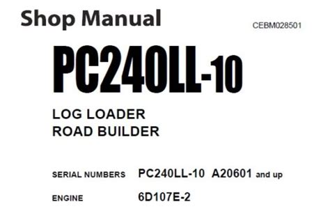 Komatsu Pc240ll 10 Log Loader Road Builder Workshop Service Repair Manual Download