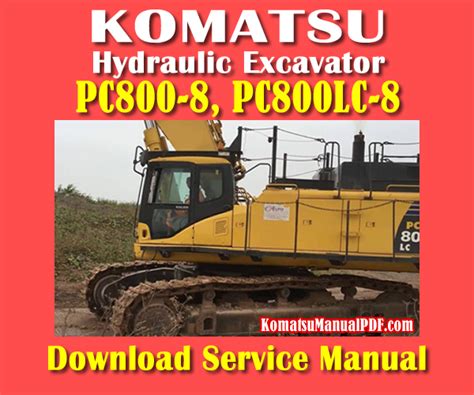 Komatsu Pc800 8 Pc800lc 8 Hydraulic Excavator Service Repair Workshop Manual Download Sn 50001 And Up