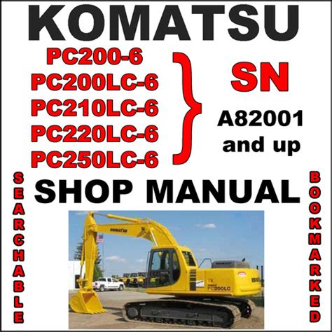 Komatsu Service Pc200 6 Pc200lc 6 Pc210lc 6 Pc220lc 6 Pc250lc 6 Shop Manual Excavator Repair Book