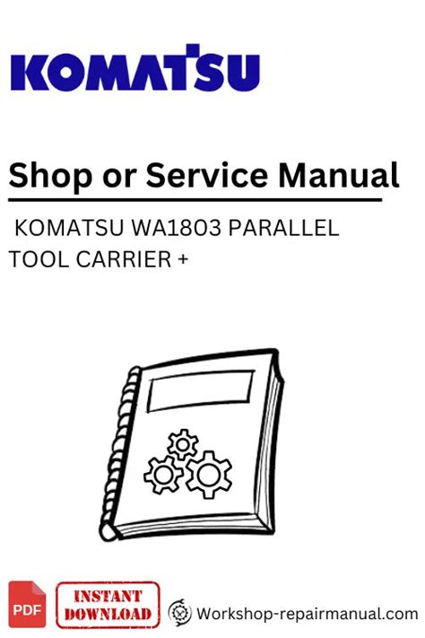 Komatsu Service Wa180 3 Parrallel Tool Carrier Shop Manual Wheel Loader Workshop Repair Book