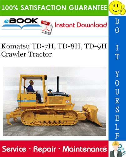 Komatsu Td 7h Td 8h Td 9h Crawler Tractor Service Shop Repair Manual