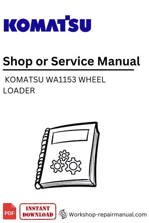 Komatsu Wa115 3 Wheel Loader Service Shop Repair Manual