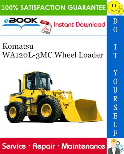 Komatsu Wa120l 3mc Wheel Loader Service Repair Workshop Manual Download Sn 54104 And Up