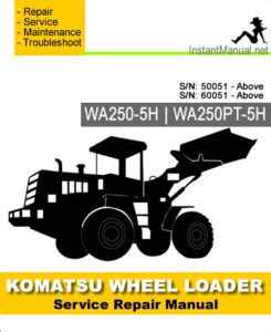 Komatsu Wa250 5h Wa250pt 5h Wheel Loader Service Repair Manual Download