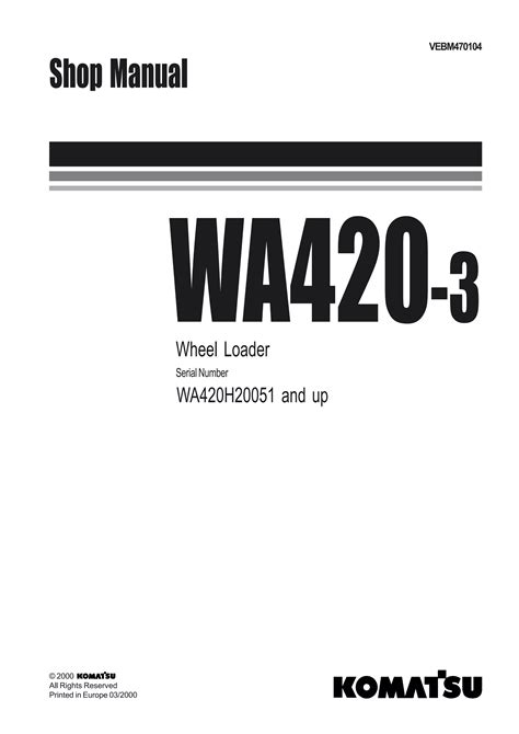 Komatsu Wa420 3 Wheel Loader Service And Repair Manual