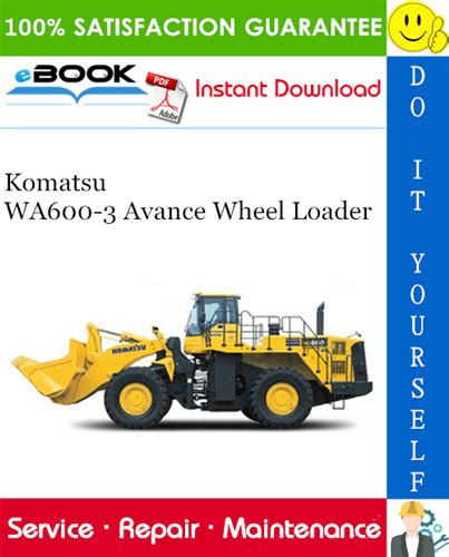 Komatsu Wa600 3 Wa600 3d Avance Wheel Loader Service Repair Manual Download