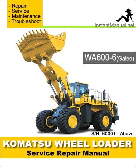 Komatsu Wa600 6 Wheel Loader Service Repair Workshop Manual Download Sn 60001 And Up