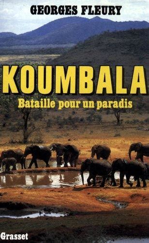 Koumbala Bataille Pour Un Paradis Epubpdf - 