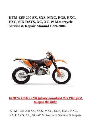 Ktm 125 200 Egs Exc Six Days 1999 2006 Repair Service Manual