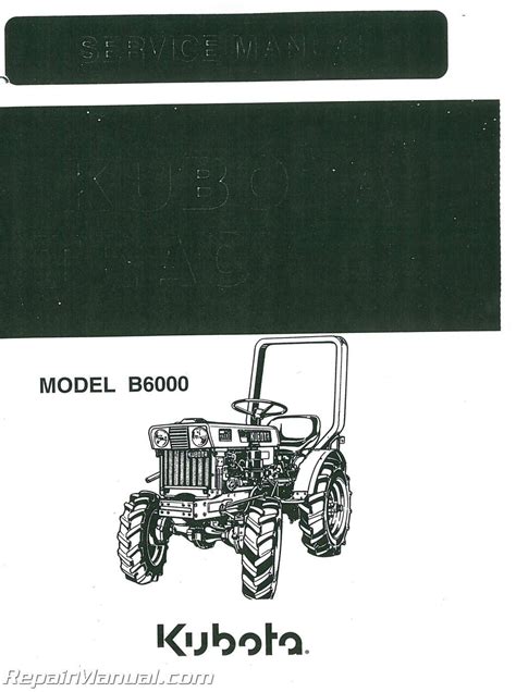 Kubota B6000 Tractor Factory Service Repair Manual