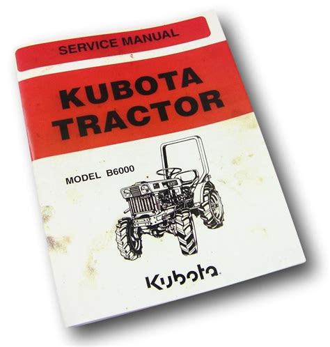 Kubota B6000 Tractor Service Repair Workshop Manual