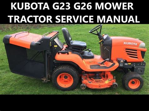 Kubota G23 G26 Ride On Mower Service Repair Workshop Manual Download