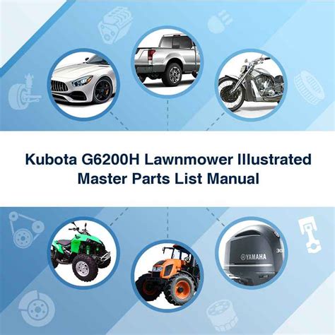 Kubota G6200h Parts Manual Illustrated List Ipl