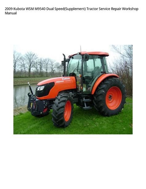 Kubota M9540 Tractor Workshop Service Repair Manual