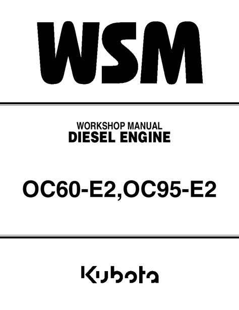 Kubota Oc60 E2 Oc95 E2 Engine Workshop Repair Service Manual