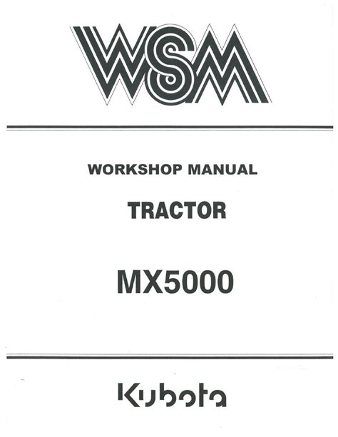 Kubota Tractor Mx5000 Workshop Repair Service Manual