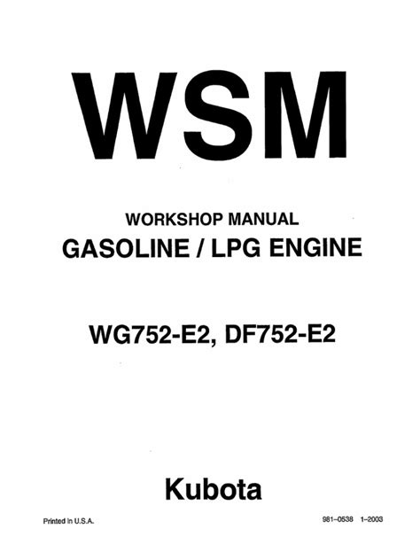 Kubota Wg752 E2 Df752 E2 Gasoline Lpg Engine Workshop Manual