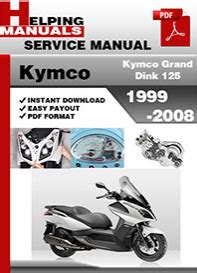 Kymco Gd125 Gd150 Grand Dink Full Service Repair Manual