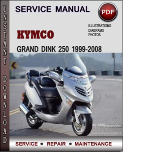 Kymco Grand Dink 250 Full Service Repair Manual