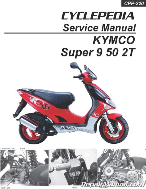 Kymco Super 9 50 Full Service Repair Manual