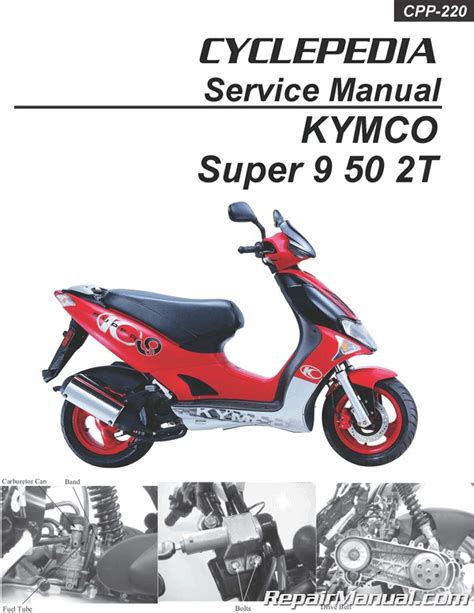 Kymco Super 9 50 Scooter Full Service Repair Manual