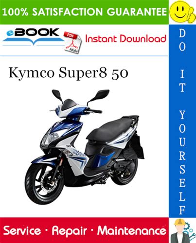 Kymco Super8 50 Service Repair Manual Download