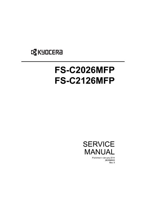 Kyocera Fs C2026mfp Fs C2126mfp Multifunction Printer Service Repair Manual Parts List