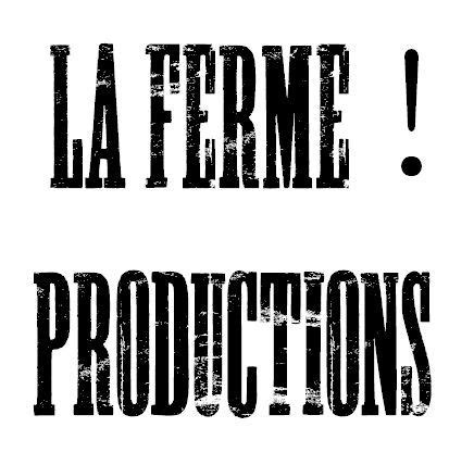 La Ferme! Productions