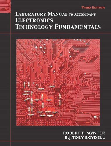 Laboratory Manual For Electronics Technology Fundamentals