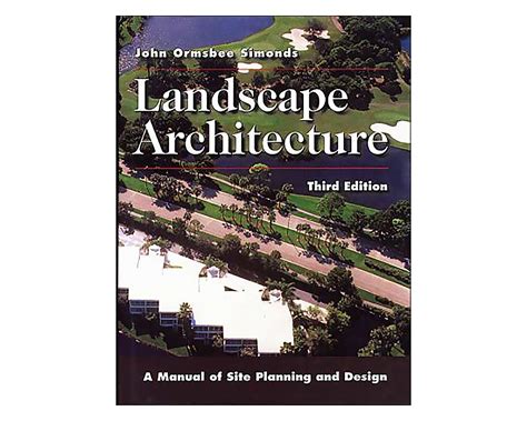 Landscape Architecture A Manual Of Site Planning And Design