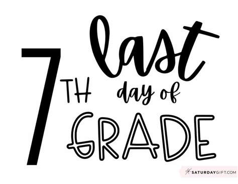 Last Day Of 7th Grade Free Printable