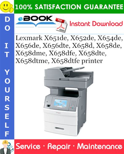 Lexmark X658de X658dme X658dfe X658dte X658dtme X658dtfe Service Repair Manual Download