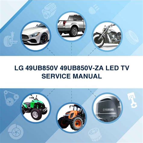 Lg 49ub850v 49ub850v Za Led Tv Service Manual