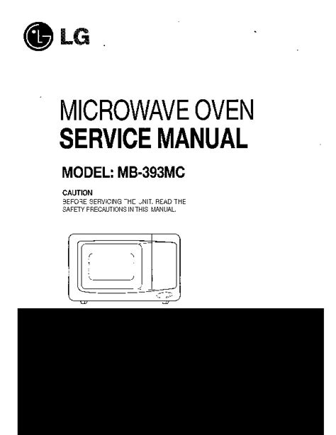 Lg Ms3848xrsk Microwave Oven Service Manual