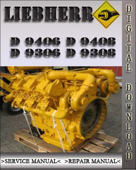 Liebherr D 9306 Factory Service Repair Manual